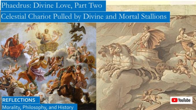 Phaedrus Part Two on Divine Love