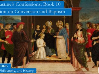 St Augustine Confessions Book 10