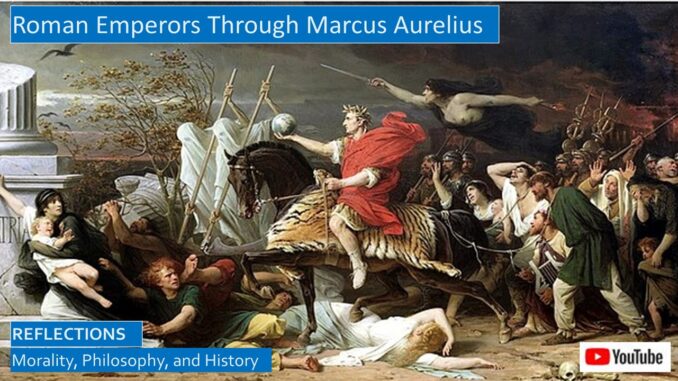 Roman Emperors before Marcus Aurelius
