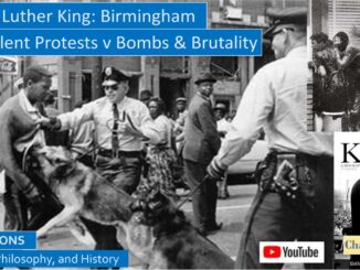 Martin Luther King, Birmingham, Nonviolent Protests v Bombs and Brutality