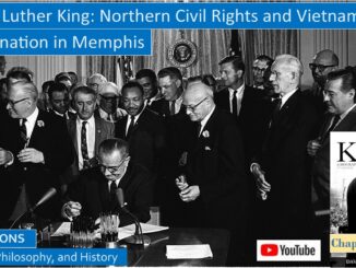 Martin Luther King, LBJ, Great Society, and Vietnam, Northern Civil Rights, Lewis Biography