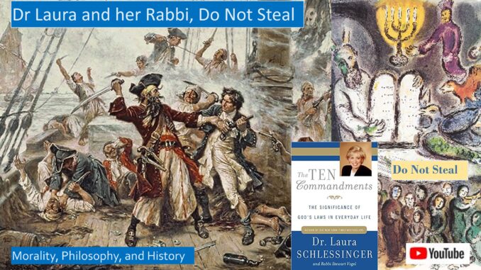Do Not Steal: Dr Laura and Her Rabbi Stewart Vogel on Ten Commandments, and Excuses People Make
