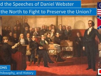 How Did the Speeches of Daniel Webster Inspire the North to Fight To Preserve the Union?