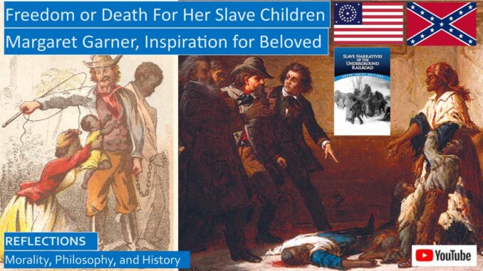 Margaret Garner, Slave Mother Who Killed Her Child to Avoid Slavery, Inspiration for Beloved