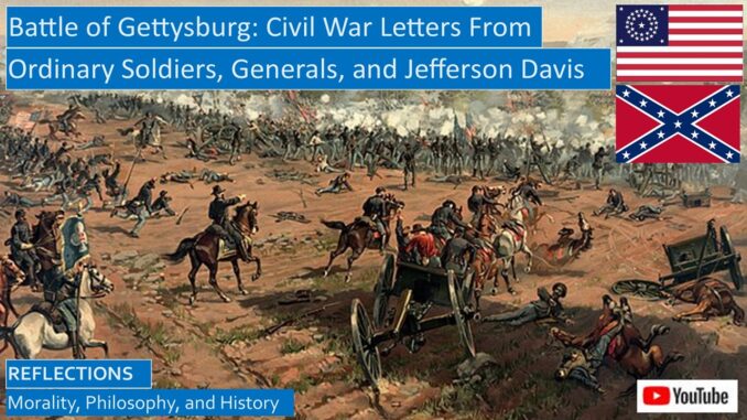Gettysburg: Ordinary Soldiers and Generals Pickett and Longstreet Remember the Bloody Charges