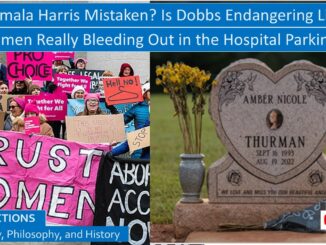 Does the Dobbs Abortion Decision Endanger Lives? Obstetricians Facing Moral and Legal Dilemmas