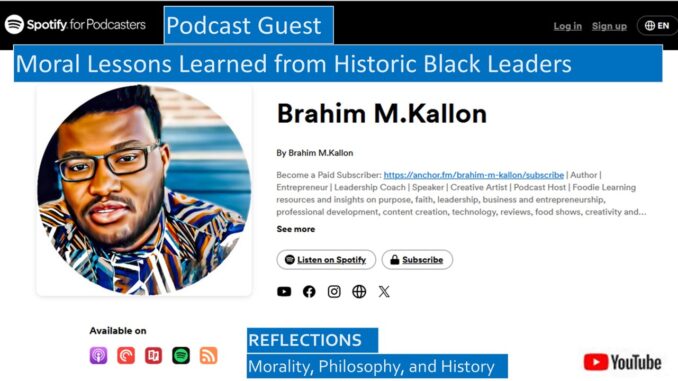 Moral Lessons Learned From Historical Black Leaders, Guest on BMK Podcast