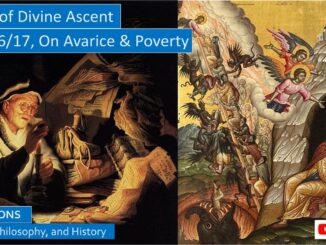 St John Climacus, Ladder of Divine Ascent Steps 16&17 Avarice and NonPossessiveness