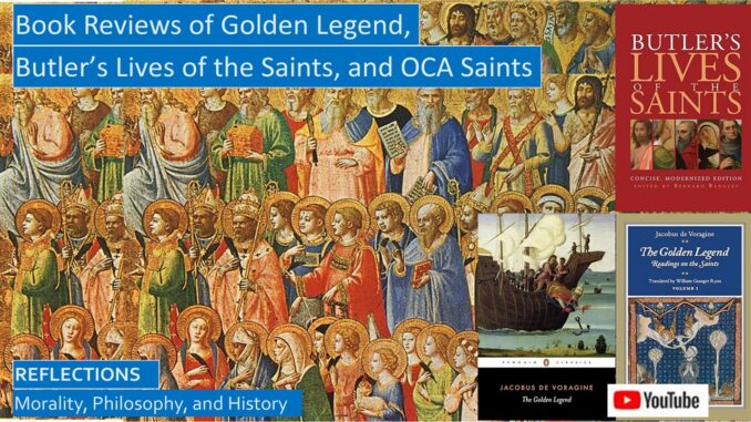 Book Reviews: Golden Legend, Butler’s, OCA, and Pope Benedict XVI’s Lives of Saints