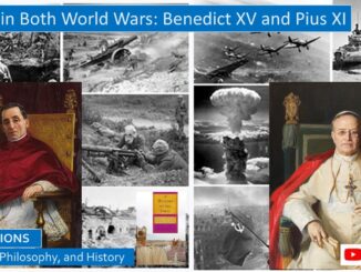 Pope Benedict XV and Pope Pius XI: Confronting World War I and World War II, and Fascism