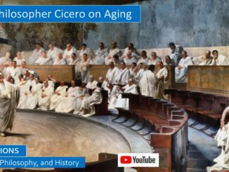 Roman Stoic Philosopher Cicero on Aging and Death