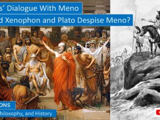 Meno, a Platonic Dialogue. Why did Xenophon Despise Meno?