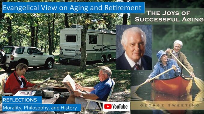 Joys of Successful Aging, by Evangelical George Sweeting, Moody Bible Institute