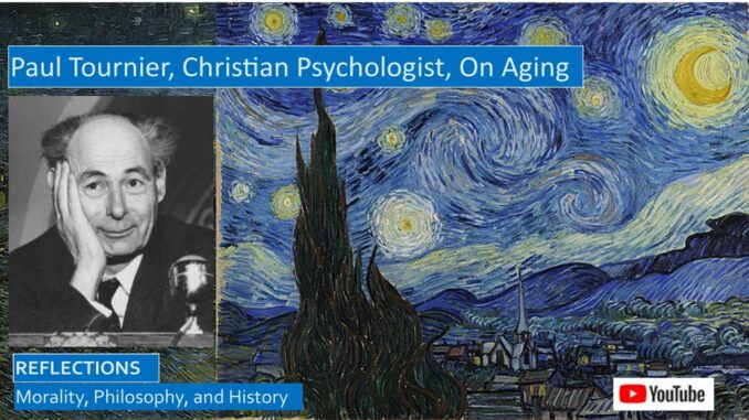 Paul Tournier on Aging and Retirement