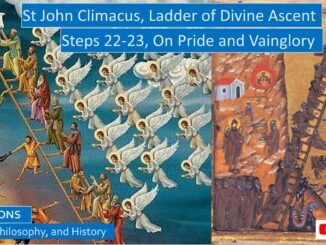 St John Climacus on Mad Pride and Vainglory : Ladder of Divine Ascent, Steps 22-23