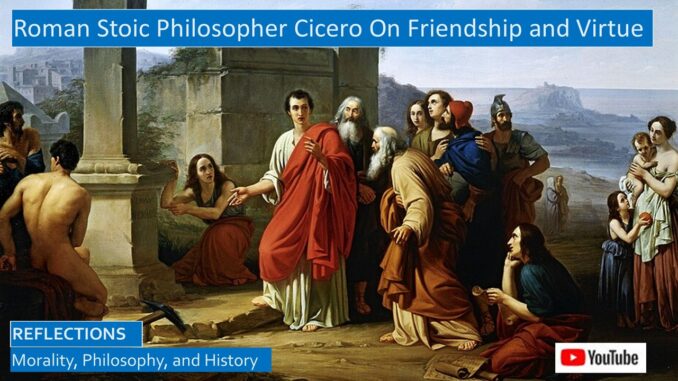 Cicero on Friendship and Virtue