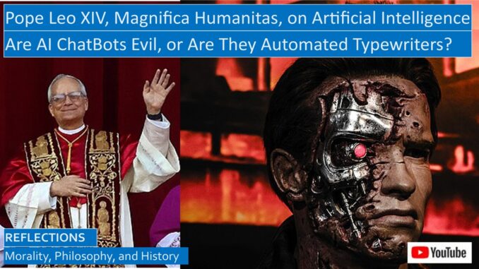 Pope Leo XIV Encyclical, Magnifica Humanitas, on Artificial Intelligence and Social Justice