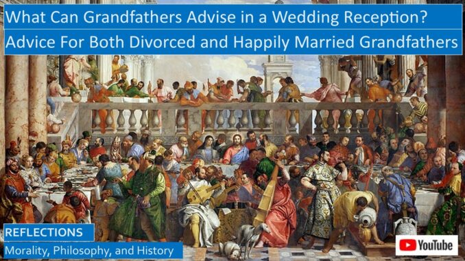 What Beneficial Advice Can Grandfathers Suggest in Their Reflections at Their Daughter’s Wedding?