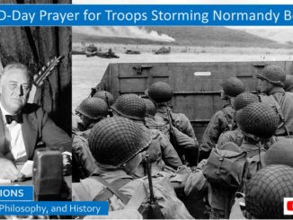 Franklin Delano Roosevelt’s Prayer For Allied Soldiers Landing on the Beaches of Normandy