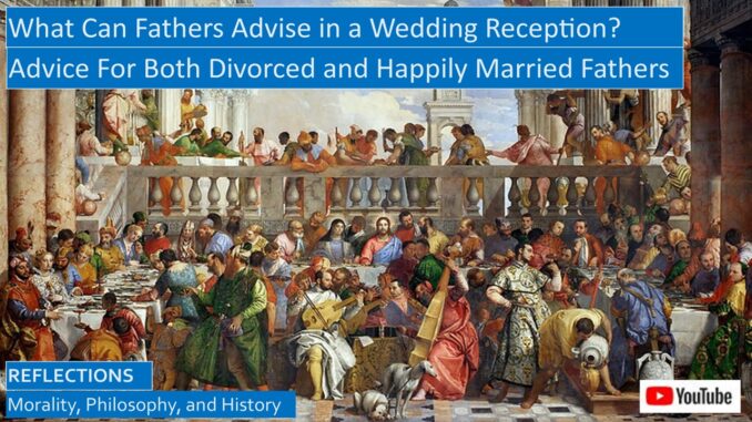 What Spiritual Advice Can Fathers Suggest at Their Daughter’s Wedding Reception