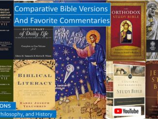 Catholic, Orthodox, Protestant, and Jewish Bibles, Commentaries, and Cultural Backgrounds