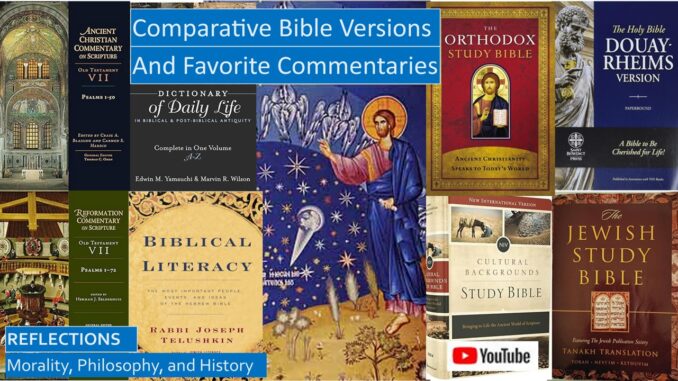 Catholic, Orthodox, Protestant, and Jewish Bibles, Commentaries, and Cultural Backgrounds