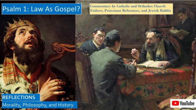 Psalm 1 Law as Gospel